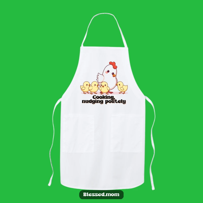 Funny Mother Hen Nudge Apron - Kitchen Farm Gift