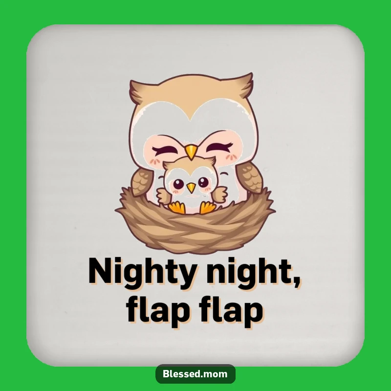 Funny Mother Owl Coaster Set - Protect Furniture with Humor