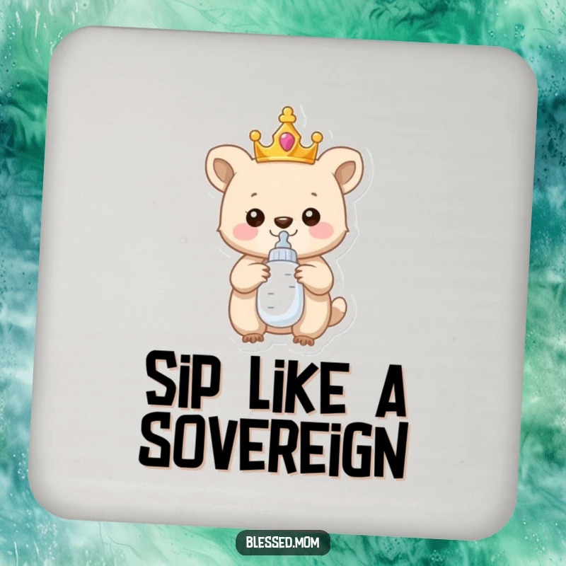Funny Coasters: A crowned baby animal proudly holding a baby bottle, adding humorous protection to surfaces.