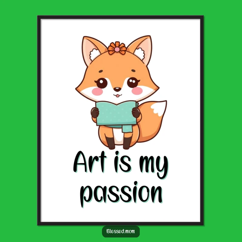 Funny Kawaii Fox Mom Poster - Handmade Craft Wall Art