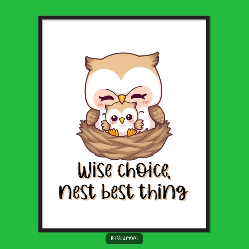 Free Printable Wall Art: Funny Owl Mom & Baby Nest Art, Downloadable Decor Gift