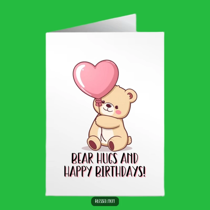 Free Printable Kawaii Bear Mom Birthday Card - Heartfelt Balloon Hug Downloadable Gift