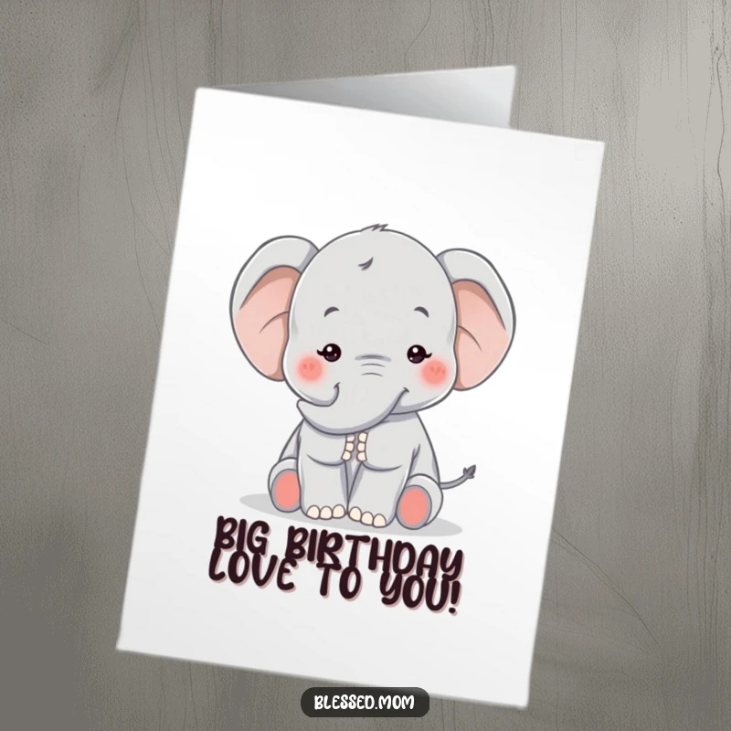 Funny Free Printable Birthday Card: Kawaii elephant mom tenderly pats with trunk, offering a loving DIY gift.