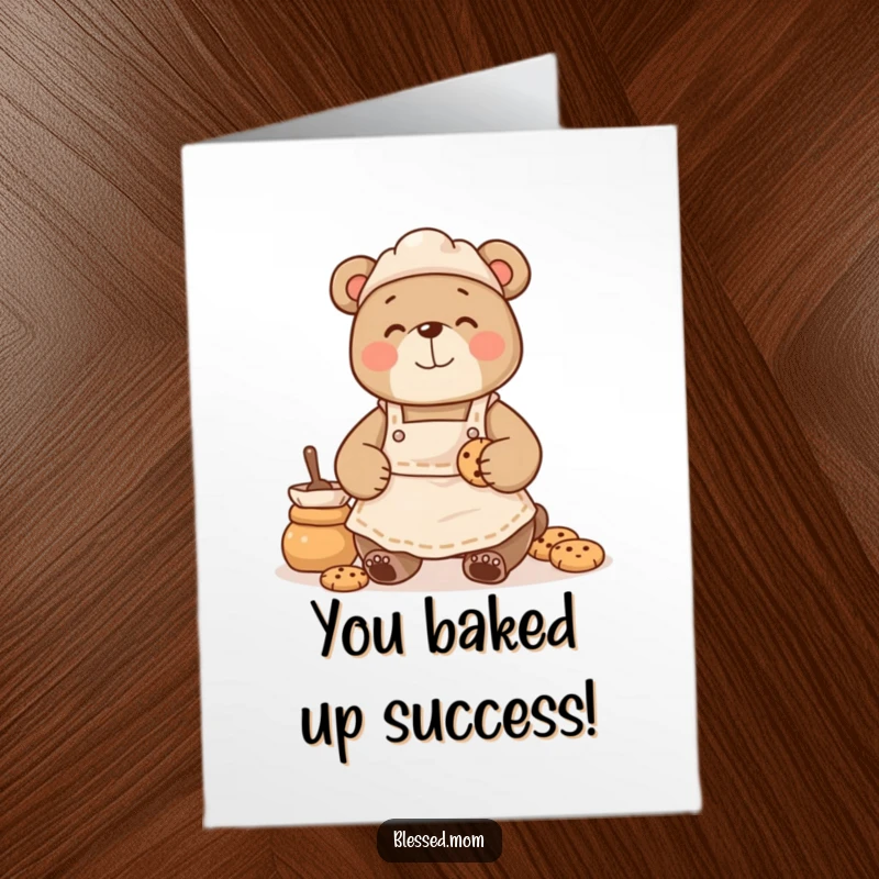 Funny Free Printable Congratulations Card: Bear Mom in Cozy Apron Happily Baking Cookies to Celebrate