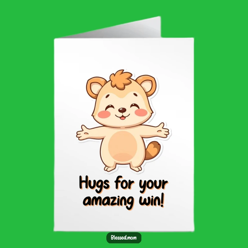 Free Printable Congrats Card: Welcoming Hugging Animal - Funny Downloadable Gift