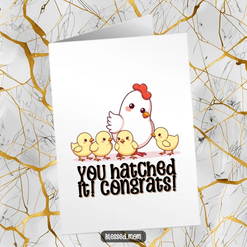 Funny Free Printable Congratulations Card: A kawaii mother hen gently nudging her chicks forward, celebrating success.