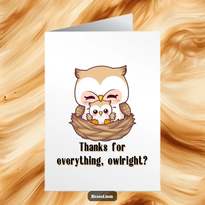 Funny Free Printable Thank You Card: Loving owl mom tucks baby owl into nest, expressing gratitude humorously.