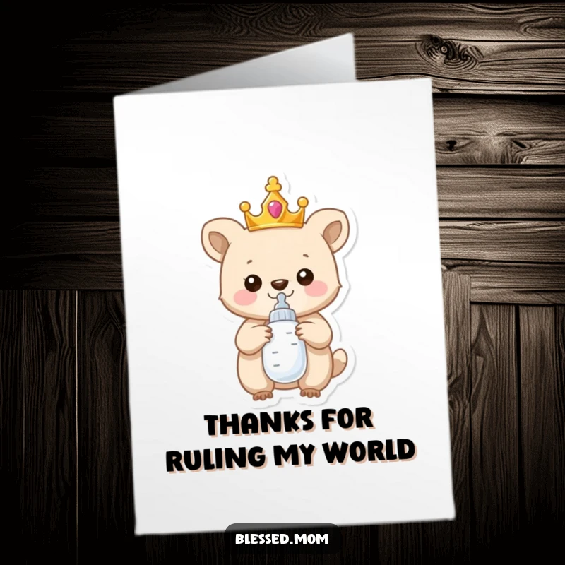 Funny Free Printable Thank You Card: Small crowned animal proud, holding a baby bottle. A hilarious downloadable gift.