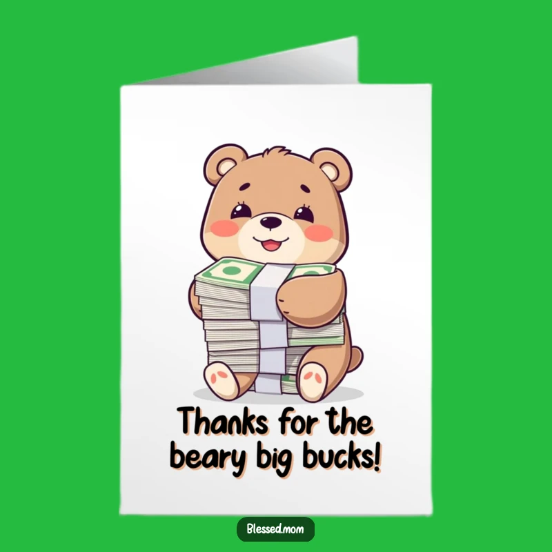 Free Printable Thank You Card: Bear Money Hug - Funny Downloadable Gift