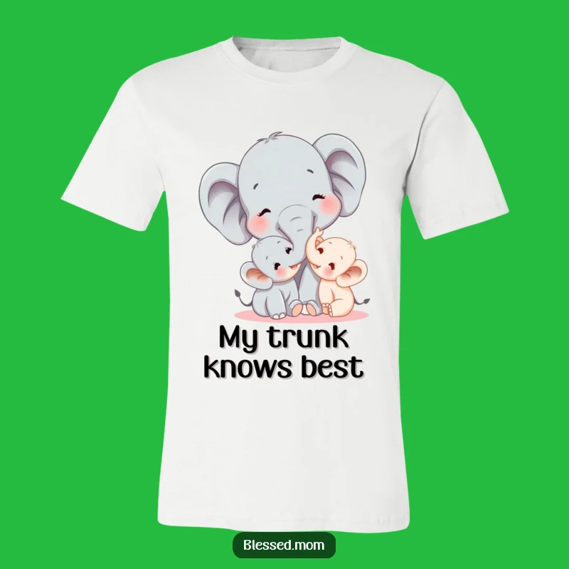 Funny Elephant Mom T-Shirt - Hilarious Joyful Trunk Tickle Tee for Moms